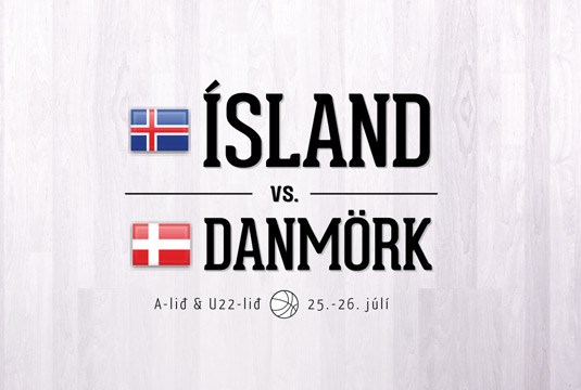 Ísland - Danmörk í Keflavík í kvöld kl. 19.15